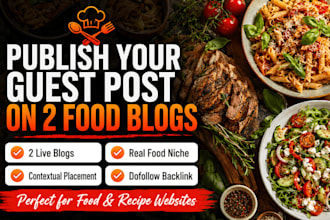 publish your food blog guest post on 2 authority food blog