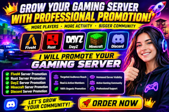 promote your gaming server fivem, rust, dayz, minecraft server, discord ads