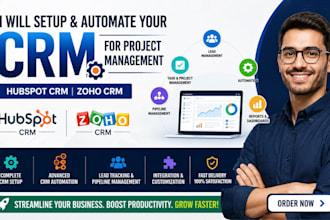 setup and automate your crm, hubspot ,zohocrm for project management