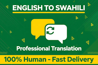 translate english to swahili and swahili to english professionally