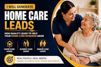 generate home care leads, elderly care leads and senior care leads
