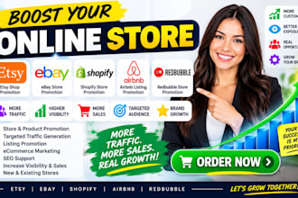 boost etsy ebay shopify airbnb redbubble store marketing promotion traffic sales