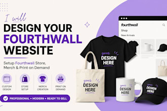 design fourthwall website, setup fourthwall store, merch and print on demand
