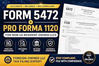 file form 5472 and pro forma 1120 for non US resident llcs