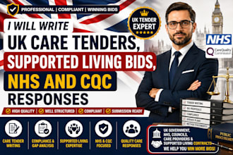 write UK care tenders, supported living bids, nhs and cqc responses
