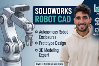 do robot cad, autonomous robot enclosure, robot prototype cad, solidworks expert