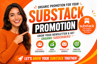 do substack promotion substack newsletter organic substack subscribers
