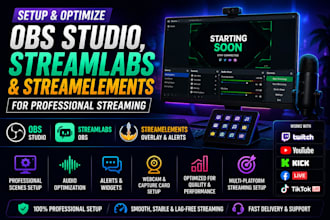 setup obs studio, streamlabs and streamelements for professional streaming