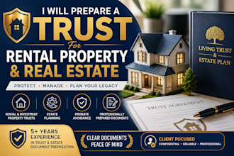prepare a trust for rental property and real estate