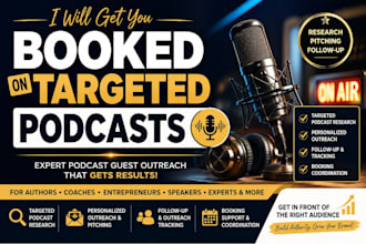 get you booked on targeted podcasts with expert guest outreach