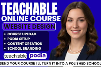 setup teachable school, teachable course upload, teachable, podia website design