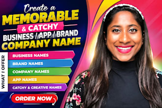 create a memorable and catchy business name, app name, brand name, company name