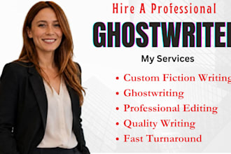 ghostwrite your romance fantasy or fiction novel