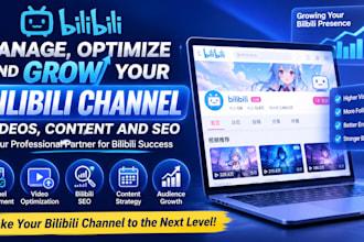 manage, optimize and grow your bilibili channel, videos, content and SEO
