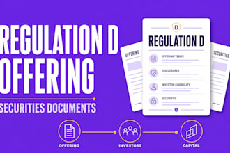 prepare regulation d offering and securities documents for compliant raises