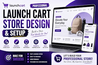 build, design and customize a professional launch cart store