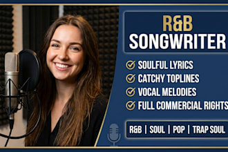 write soulful rb lyrics, trap soul toplines and melodies for your song