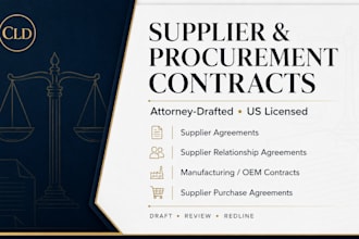 draft airtight supplier agreements and procurement contracts