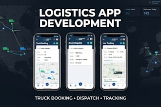 build truck booking app, logistics dispatch and delivery tracking app