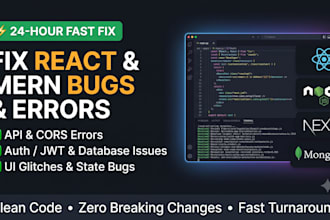 fix bugs, errors and API issues in react, node js and mern app