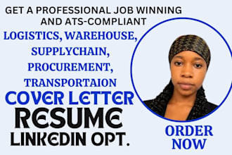 write logistics, warehouse, supply chain, procurement and transportation resume