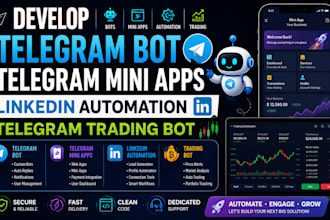 develop telegram bot telegram mini apps linkedin automation telegram trading bot