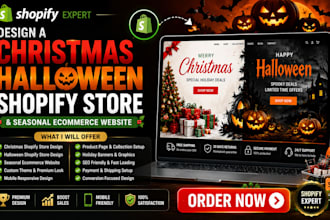 design a christmas halloween shopify store and seasonal ecommerce website