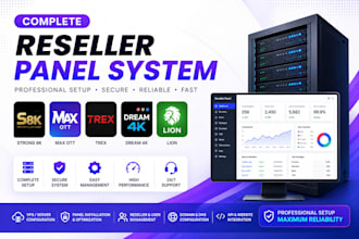 set up complete reseller panel system strong 8k, max ott, trex,dream 4k, lion