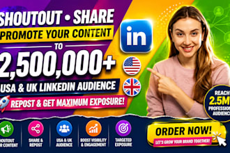 shoutout share promote your content to 2,500,000 USA uk linkedin audience repost