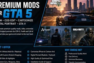 make premium mods for gta 5, fivem, cod edit, catoonize, digital portrait, gta v
