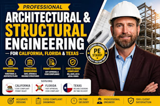 do architectural and structural engineering for california, florida, texas
