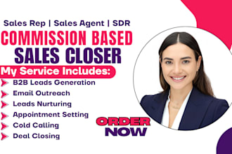 be commission based sales closer sdr sales representative b2b appointment setter