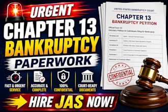 urgently help you prepare chapter 13 bankruptcy paperwork