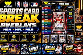 design whatnot sports card break overlays for nba NFL mlb