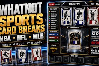 design whatnot sports card break overlays for nba NFL mlb