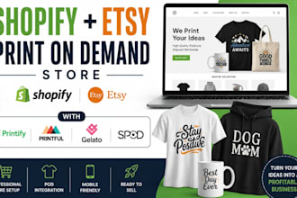 create a shopify etsy print on demand website with printify printful gelato spod