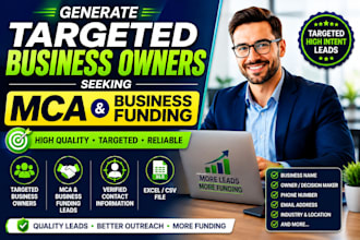 generate targeted business owners seeking mca and business funding