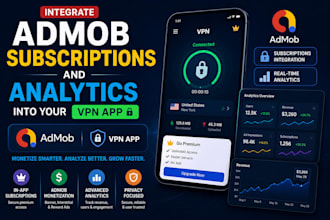 integrate admob subscriptions and analytics into your VPN app, mobile vpn app