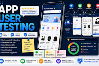 test your app and provide honest user feedback and improvement suggestion