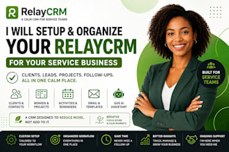 set up relaycrm for service businesses, projects and clients