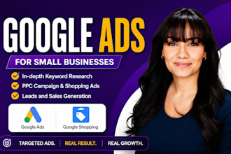 setup and manage google ads for small businesses to generate leads and sales