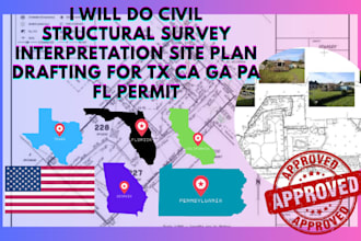 civil structural survey interpretation plan drafting for tx ca ga pa fl permit