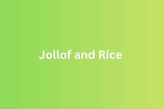jollof and rice jollof and rice