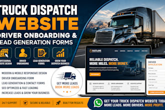 build truck dispatch website driver onboarding lead generation forms