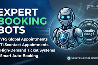 develop an appointment bot,vfs bot,booking bot,bls appointment