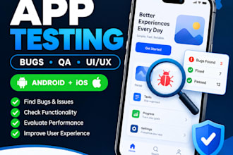 perform professional app testing and user experience testing