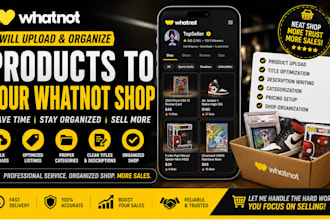 upload and organize products to your whatnot shop