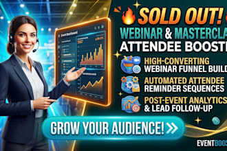 manage your virtual event and build a high attendance webinar marketing funnel