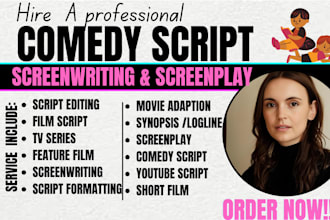 write a feature film script comedy, jokes, humor  laughable comedy  TV series