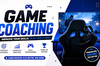 coach you to improve your gaming skills and gameplay